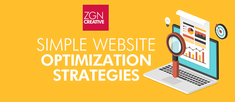 Simple Website Optimization Strategies ZGN Creative